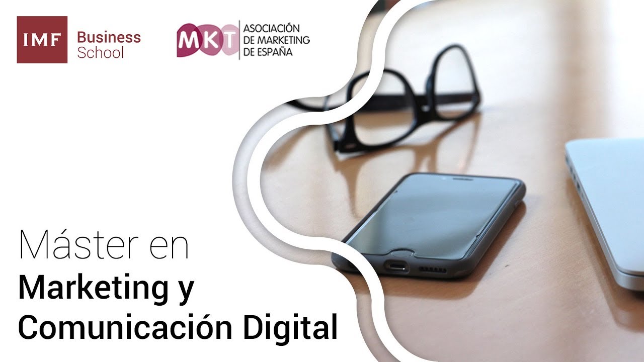 IMF Business School - Master Marketing Y Comunicacion Digital - A Coruña